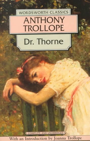 Dr. Thorne (Classics Library (NTC)) cover