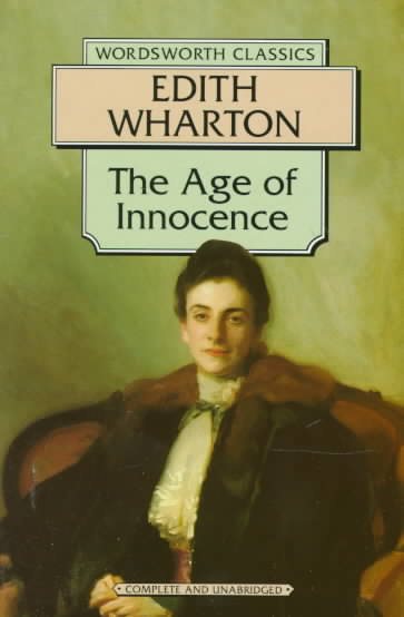 The Age of Innocence by Edith Wharton (Wordsworth Classics) cover