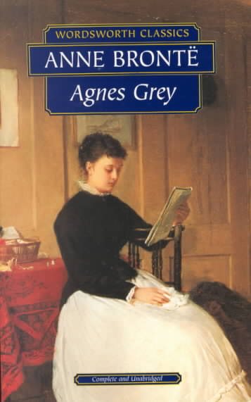 Agnes Grey (Wordsworth Classics) cover