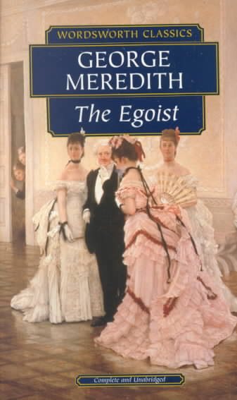 The Egoist (Wordsworth Classics)