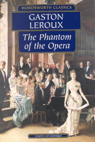Phantom of the Opera (Wordsworth Collection) cover