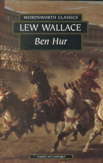 Ben-Hur: A Tale of the Christ (Wordsworth Classics) cover