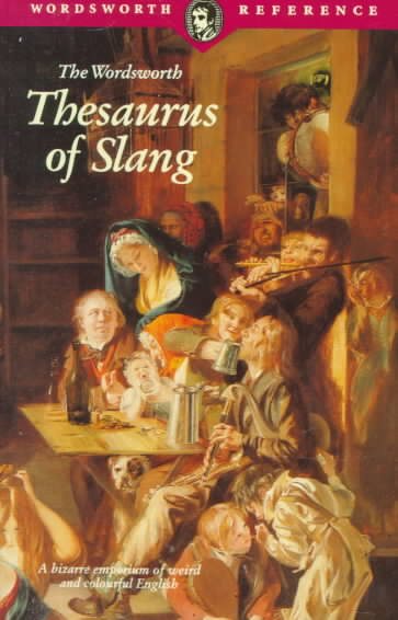 Thesaurus of Slang (Wordsworth Collection) cover