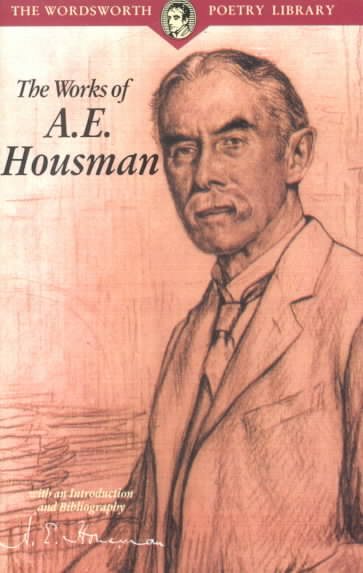 Collected Poems of A. E. Housman (Wordsworth Poetry Library) cover