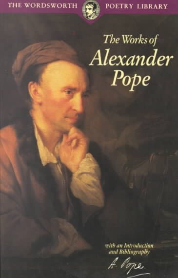 The Works of Alexander Pope (Wordsworth Poetry Library) cover