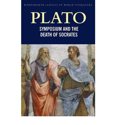 Symposium and The Death of Socrates (Classics of World Literature) cover