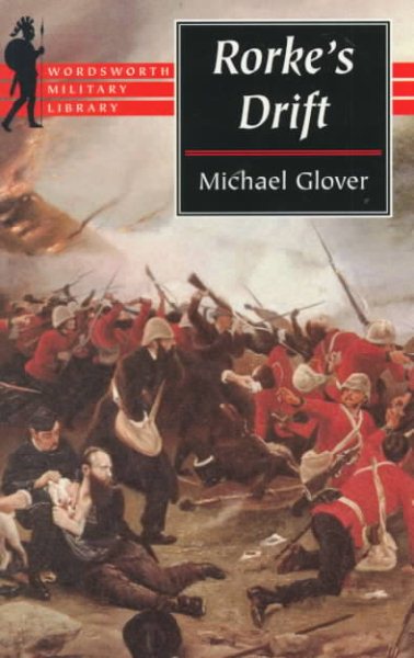 Rorke's Drift (Wordsworth Military Library) cover