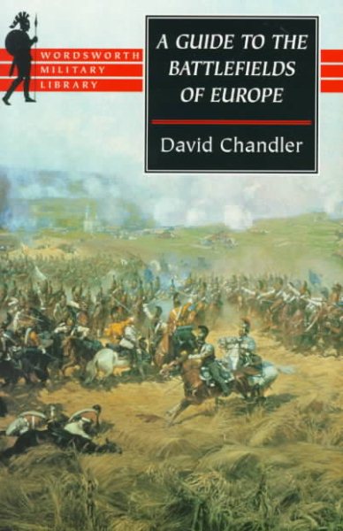 GUIDE TO THE BATTLEFIELDS OF EUROPE (Wordsworth Military Library) cover