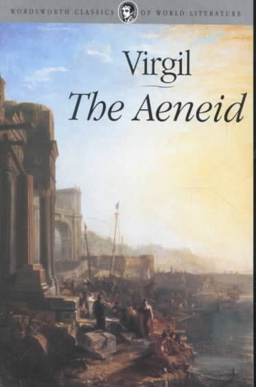 Aeneid (Wordsworth Classics of World Literature)