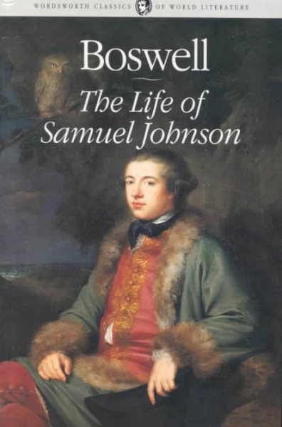 The Life of Samuel Johnson, Ll.D. (Wordsworth Classics of World Literature) cover