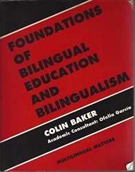 Foundations of Bilingual Education and Bilingualism (Multilingual Matters) cover