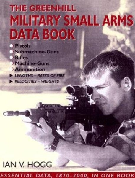 Greenhill Military Small Arms Databook cover