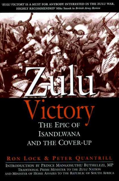 Zulu Victory: The Epic of Isandlwana and the Cover-up (Greenhill Military) cover