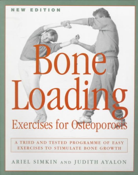 Bone Loading: Exercises for Osteoporosis cover