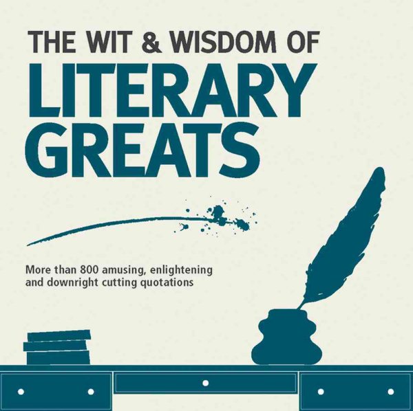 Wit & Wisdom of Literary Greats cover