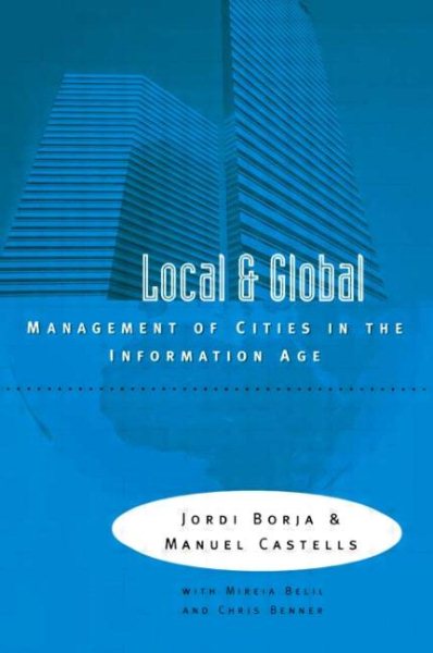 Local and Global: Management of Cities in the Information Age