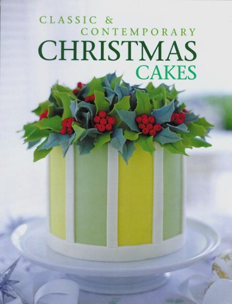 Classic & Contemporary Christmas Cakes cover