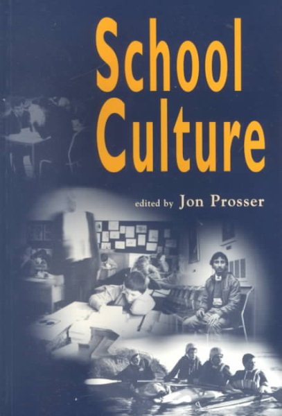 School Culture (Published in association with the British Educational Leadership and Management Society) cover