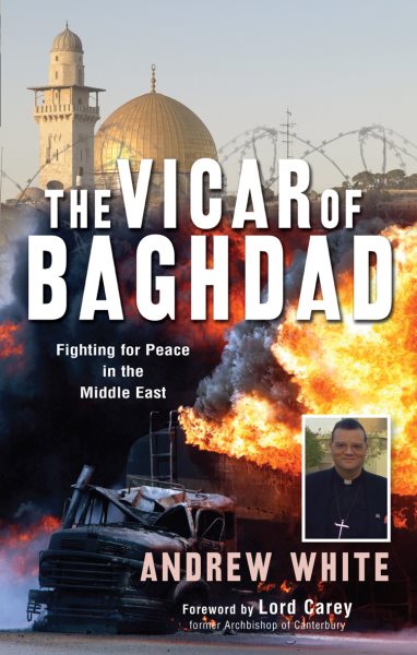The Vicar of Baghdad: Fighting for peace in the Middle East cover
