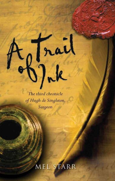A Trail of Ink (Chronicles of Hugh de Singleton, Surgeon) cover