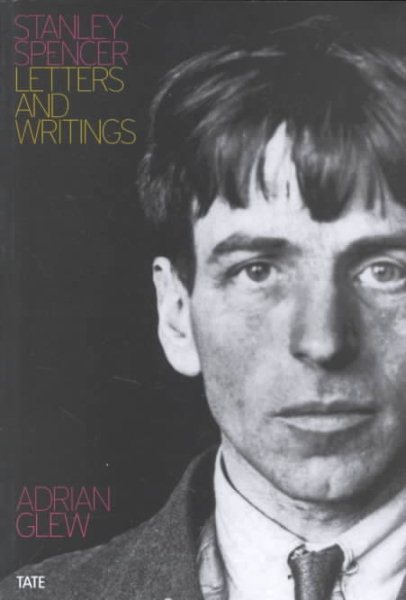 Stanley Spencer: Letters and Writings cover