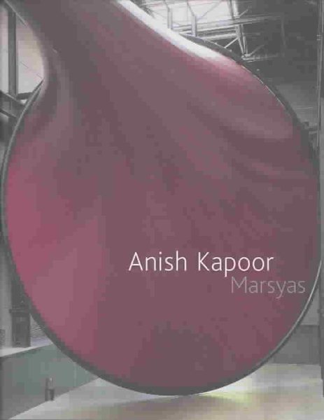 Anish Kapoor: Marsyas cover