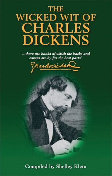 Wicked Wit of Charles Dickens (The Wicked Wit of series) cover