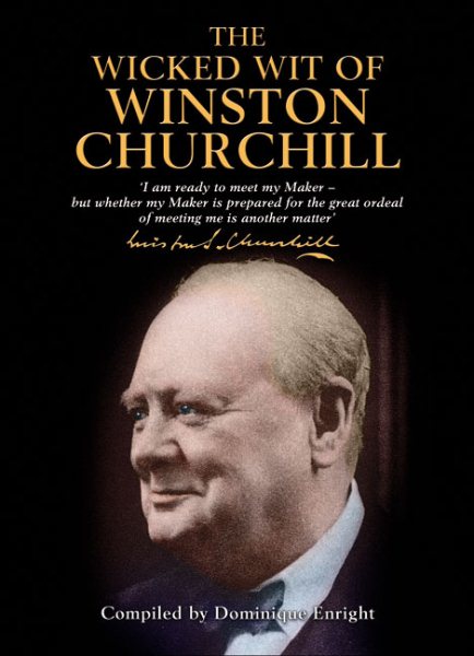 The Wicked Wit of Winston Churchill cover