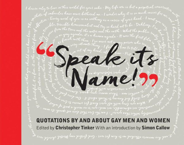 Speak its Name! Quotations by and about Gay Men and Women cover