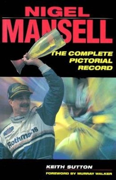 Nigel Mansell: A Pictorial Tribute to the Double Champion cover