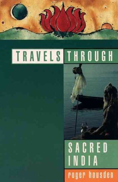Travels Through Sacred India cover