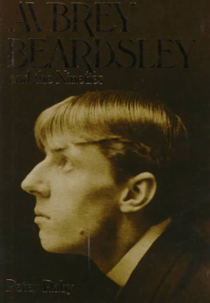 Aubrey Beardsley: And the Nineties cover