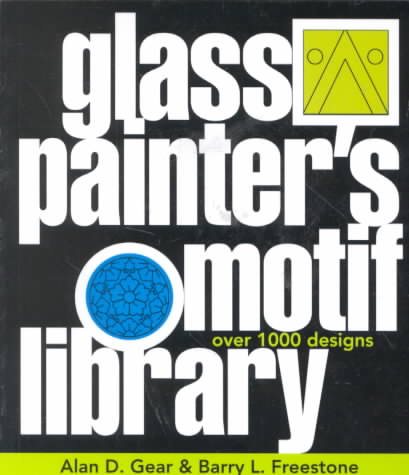 Glass Painter's Motif Library: Over 1000 Designs (Import) cover