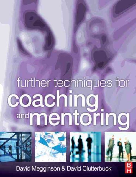 Further Techniques for Coaching and Mentoring cover