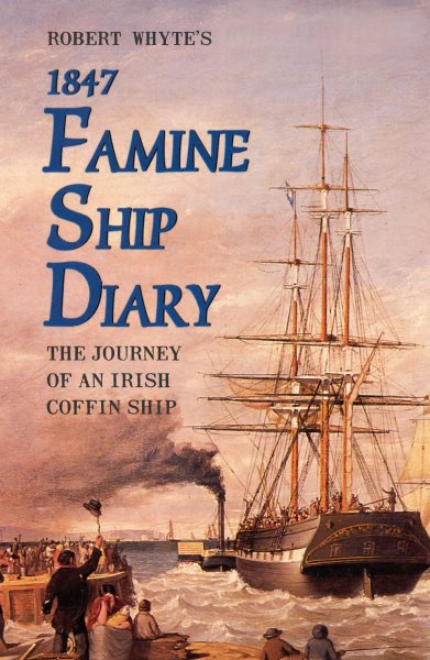Robert Whyte's Famine Ship Diary 1847 cover