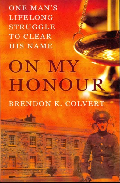 On My Honour: One Man's Lifelong Struggle to Clear His Name cover