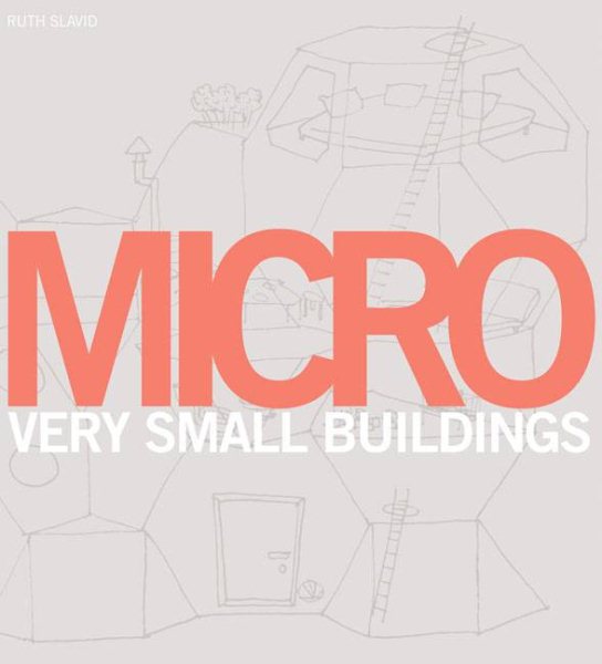 Micro: Very Small Buildings cover