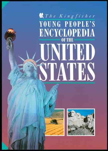 The Kingfisher Young People's Encyclopedia of the United States cover