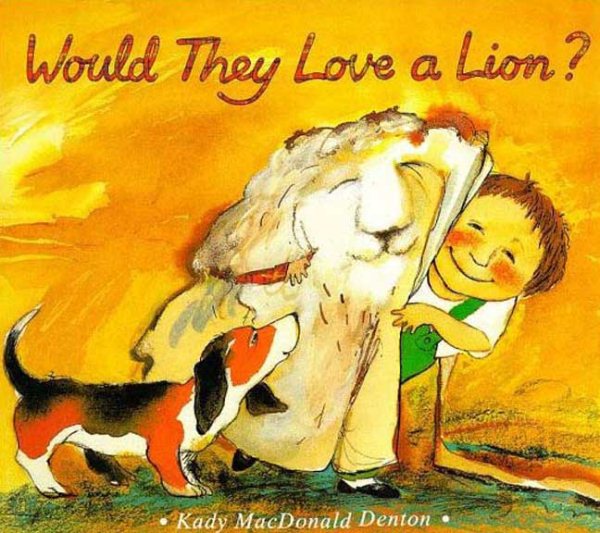 Would They Love A Lion? cover