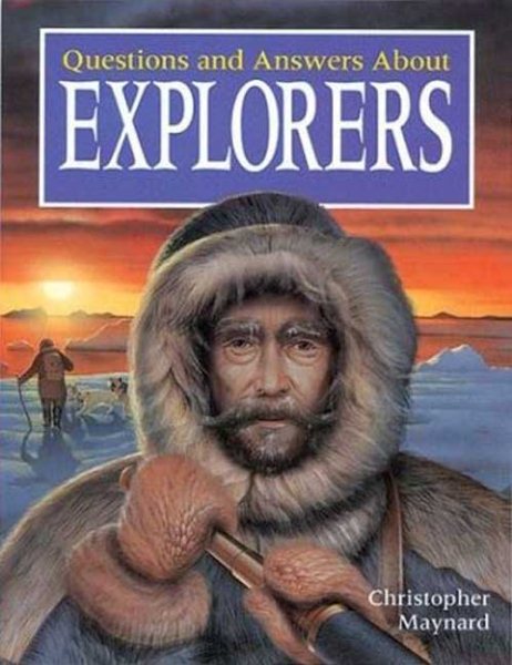 Questions and Answers About Explorers cover