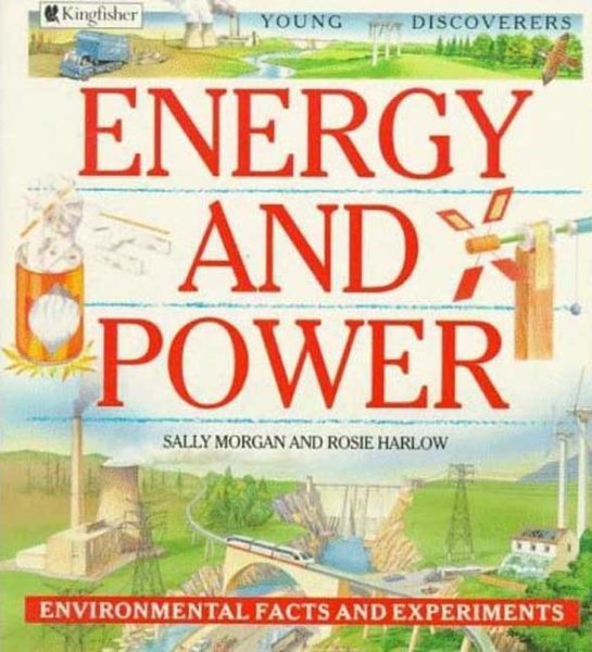 Energy and Power: Environmental Facts and Experiments (Young Discoverers) cover