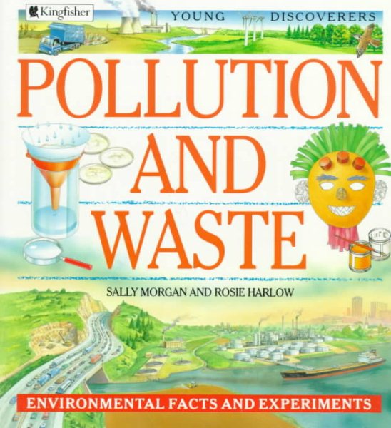 Pollution and Waste: Environmental Facts and Experiments (Young Discoverers) cover