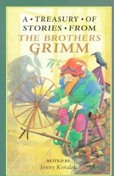 A Treasury of Stories from the Brothers Grimm cover