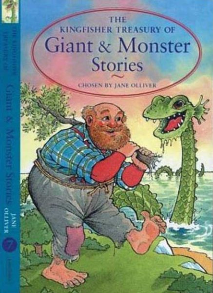 The Kingfisher Treasury of Giant and Monster Stories (The Kingfisher Treasury of Stories) cover
