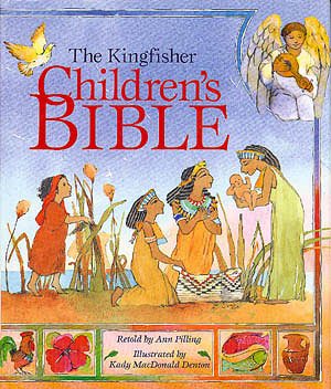 The Kingfisher Children's Bible: Stories from the Old and New Testaments cover