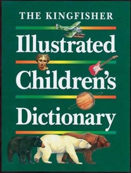 The Kingfisher Illustrated Children's Dictionary cover
