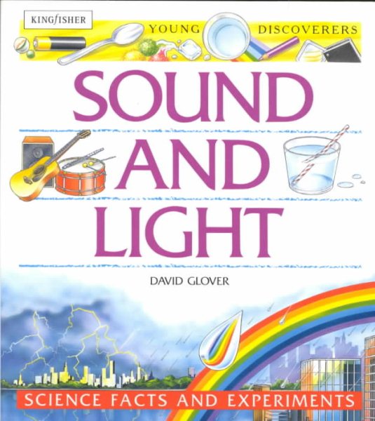 Sound and Light: Science Facts and Experiments (Young Discoverers) cover