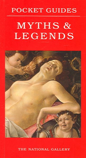 Myths and Legends: National Gallery Pocket Guide (Pocket Guides) cover