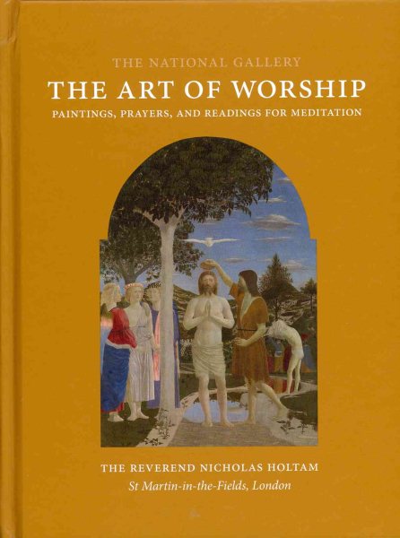 The Art of Worship: Paintings, Prayers, and Readings for Meditation cover