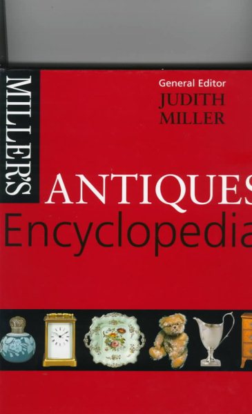 Miller's: Antiques Encyclopedia cover